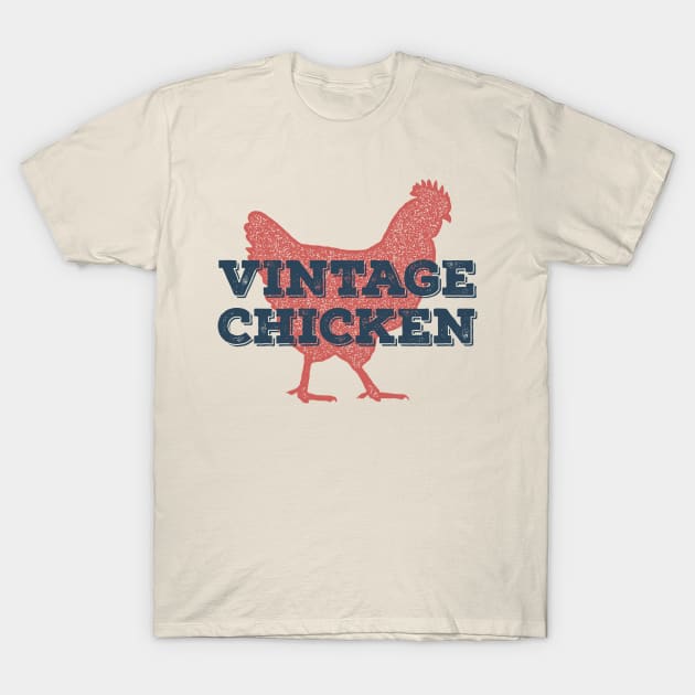 Vintage Chicken Gift for Chickens Lovers T-Shirt by RajaGraphica